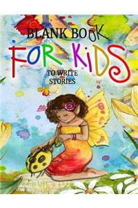 Blank Book For Kids To Write Stories