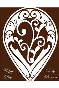 Happy Day Daily Planner: Art Brown Color, Diary Note Book, Office Appointment, Day Plan to Do List, Plan Your Work, Student School Schedule, Fitness Health Workout Note, Business Daily Goal, Large Size, 120 Pages 8