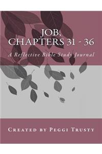 Job, Chapters 31 - 36