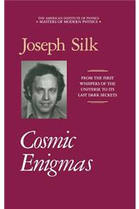 Cosmic Enigmas