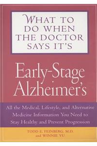 What to Do When the Doctor Says It's Early-Stage Alzheimer's