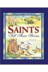 Saints Tell Their Stories