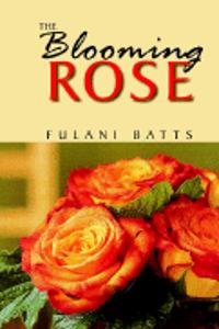 The Blooming Rose