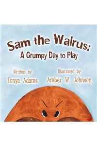 Sam the Walrus