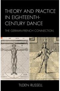 Theory and Practice in Eighteenth-Century Dance