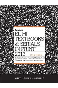 El-Hi Texbooks & Serials in Print, 2013