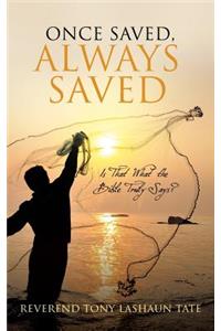 Once Saved, Always Saved