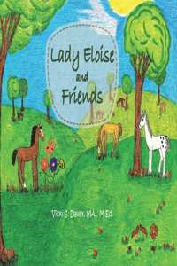Lady Eloise and Friends