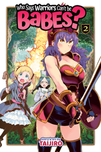 Who Says Warriors Can't Be Babes? Vol. 2