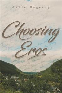 Choosing Eros
