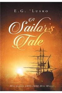 A Sailor's Tale, Miss Judith 1893-1898 Miss Molly