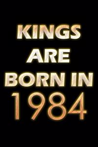 Kings Are Born In 1984 Notebook