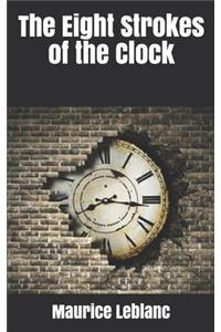 The Eight Strokes of the Clock