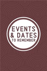 Events & Dates to Remember