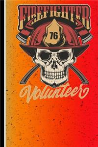 Firefighter 76 Volunteer