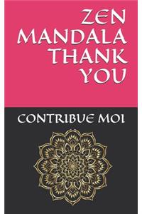 Zen Mandala Thank You