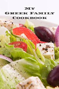 My Greek Family Cookbook