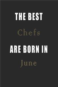 The best Chefs are born in June journal