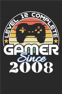 Level 12 complete Gamer since 2008