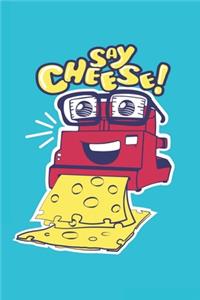 Journal SAY CHEESE Quote Notebook Gift For Men and Women