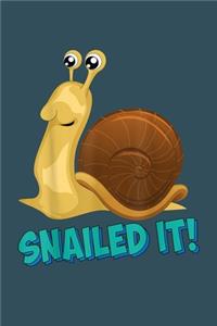 Snailed it