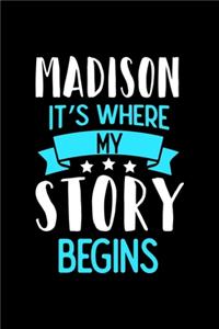 Madison It's Where My Story Begins