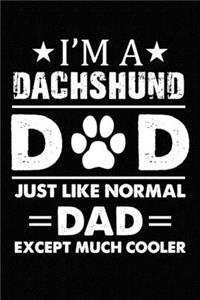 Best Dachshund Dad Ever
