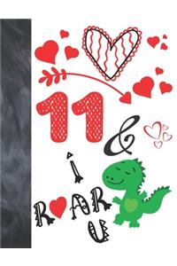 11 & I Roar You