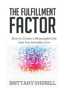 The Fulfillment Factor