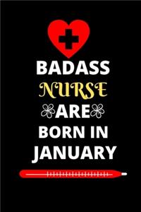Badass Nurse Are Born in January