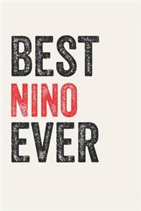 Best Nino Ever Ninos Gifts Nino Appreciation Gift, Coolest Nino Notebook A beautiful