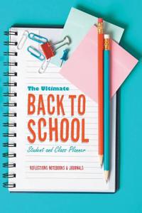 Ultimate Back to School Student and Class Planner