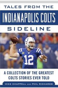 Tales from the Indianapolis Colts Sideline