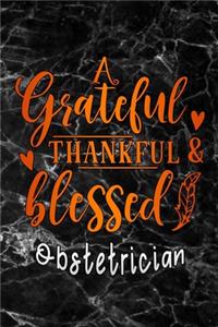 grateful thankful & blessed Obstetrician