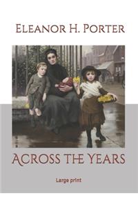 Across the Years