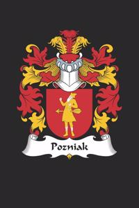 Pozniak: Pozniak Coat of Arms and Family Crest Notebook Journal (6 x 9 - 100 pages)