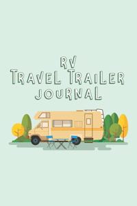 RV Travel Trailer Journal