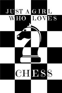 Just A Girl Who Loves Chess