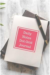Daily Notes Dot Grid Journal