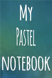 My Pastel Notebook