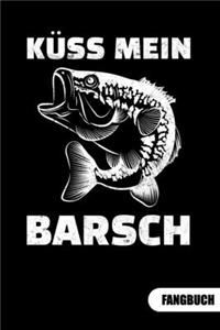 Küss mein Barsch. Fangbuch