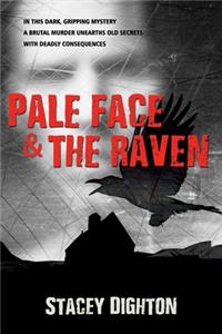 Pale Face & the Raven