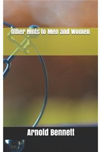 Other Hints to Men and Women