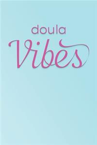 Doula Vibes