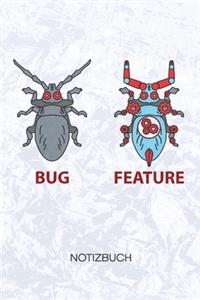 Bug Feature