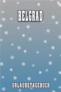 Belgrad Urlaubstagebuch