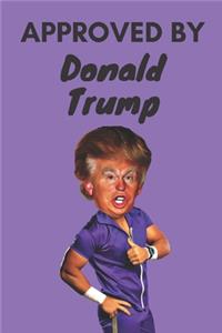 Approved by Donald Trump - notebook