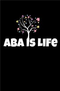 Aba Is Life
