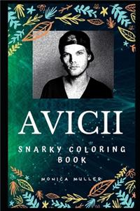 Avicii Snarky Coloring Book