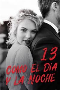 Como El Día y La Noche 13